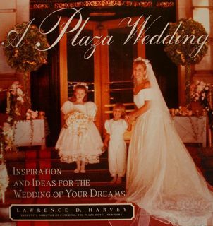 A PLAZA WEDDING. Inspitation and ideas for the Wedding of …
