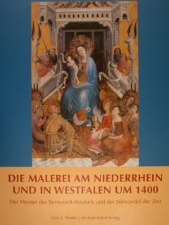 DIE MALEREI AM NIEDERRHEIN UND IN WESTFALEN UM 1400. Der …