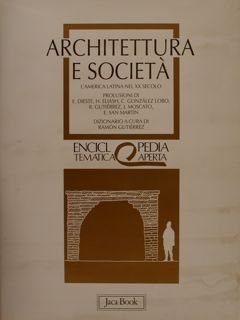 Enciclopedia Tematica Aperta. ARCHITETTURA E SOCIETA'.