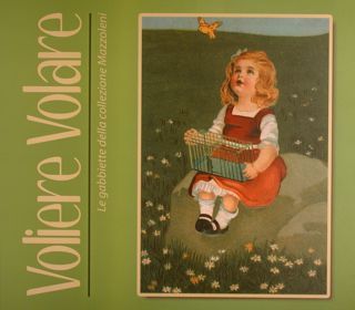 VOLIERE VOLARE. Le gabbiette della collezione Mazzoleni.