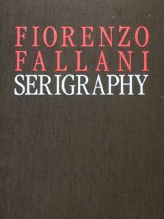 FIORENZO FALLANI. SERIGRAPHY.