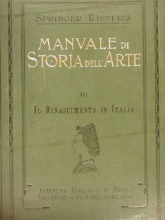 MANUALE DI STORIA DELL'ARTE. III. Il Rinascimento in Italia. Dall'ottava …