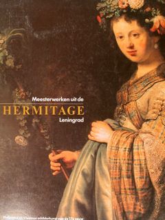 Meesterwerken uit de HERMITAGE Leningrad. Hollandse en Vlaamse schilderkunst van …