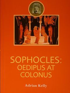 SOPHOCLES: Oedipus at Colonus. Duckworth Companions to Greek and Roman …