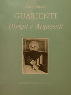 GUARIENTI. Disegni e Acquerelli.