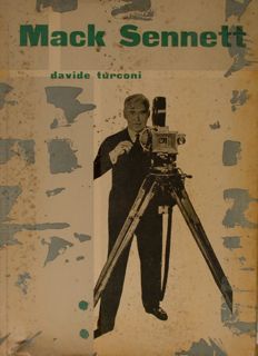Mostra Internazionale d'Arte Cinematografica di Venezia. MACK SENNET il 're …