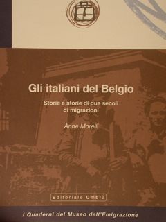 GLI ITALIANI DEL BELGIO. Storia e storie di due secoli …