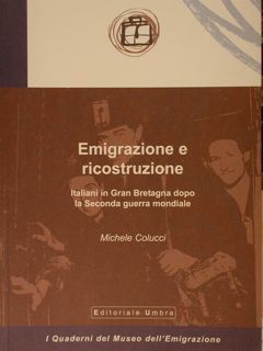 EMIGRAZIONE E RICOSTRUZIONE. Italiani in Gran Bretagna dopo la Seconda …