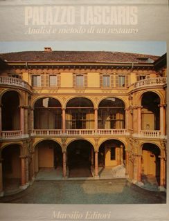 PALAZZO LASCARIS. Analisi e metodo di un restauro.
