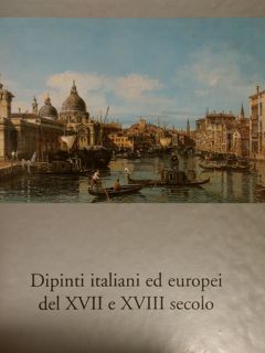 DIPINTI ITALIANI ED EUROPEI DEL XVII e XVIII SECOLO. Roma, …