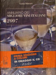 ANNUARIO DEI MIGLIORI VINI ITALIANI 2007.