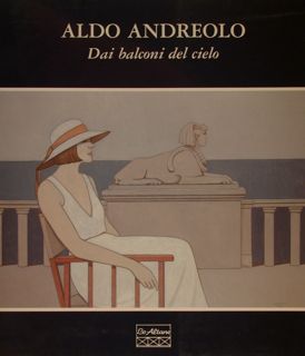 ALDO ANDREOLO. Dai balconi del cielo. Padova, Oratorio di San …