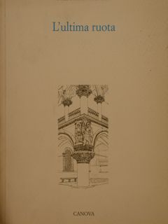 L'ULTIMA RUOTA.