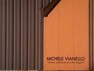 MICHELE VIANELLO. 'Human abstractions at the seaport'. Venezia, Fidesarte, 17 …