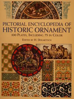 Pictorial Encyclopedia of HISTORIC ORNAMENT.