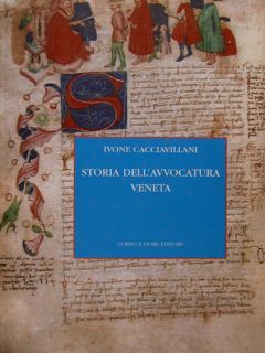 STORIA DELL'AVVOCATURA VENETA.