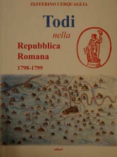 TODI NELLA REPUBBLICA ROMANA 1798-1799.