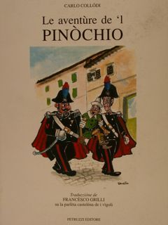 LE AVENTURE DE 'L PINOCHIO. E' la storia de 'm …
