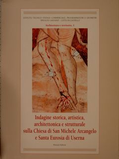 INDAGINE STORICA,ARTISTICA,ARCHITETTONICA E STRUTTURALE SULLA CHIESA DI SAN MICHELE ARCANGELO …