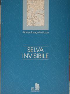 SELVA INVISIBILE.