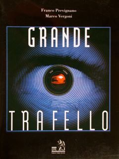 GRANDE TRAFELLO. Idee per programmi televisivi di sicuro successo.