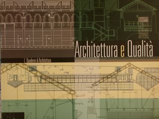 Quaderni di Architettura n.1/2007. ARCHITETTURA E QUALITA'.