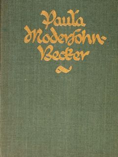 BRIEFE und TAGEBUCHBLAETTER von Paula Modersohn-Becker.