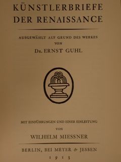 KUENSTLERBRIEFE DER RENAISSANCE.