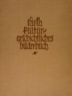Kulturgeschichtliches BILDERBUCH aus vier Jahrhunderten.