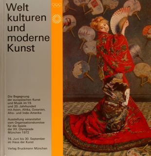 WELT KULTUREN UND MODERNE KUNST. Die Begegnung der europaeischen Kunst …