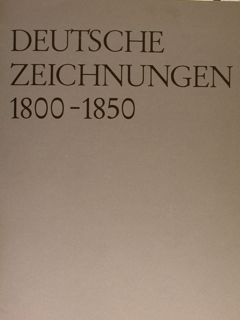 DEUTSCHE ZEICHNUNGEN 1800 - 1850 aus der Sammlung Winterstein. Austellung …