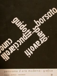 Panorama d'arte moderna - grafica. BORSATO CUNEO GUIDOTTI PUCCIARELLI SPANO' …