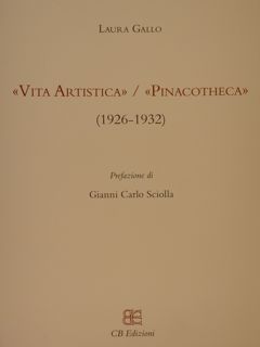 'VITA ARTISTICA' / 'PINACOTHECA' (1926-1932).