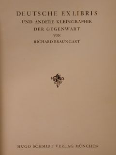 DEUTSCHE EX LIBRIS und andere Kleingraphik der gegenwart.