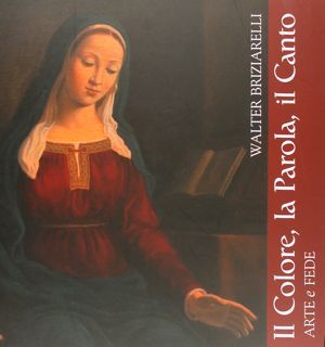 WALTER BRIZIARELLI. IL COLORE, LA PAROLA, IL CANTO. Arte e …