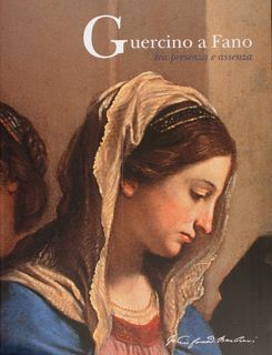 GUERCINO A FANO tra presenza e assenza. Fano, 7 maggio …