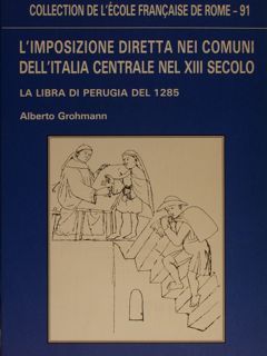 L'IMPOSIZIONE DIRETTA NEI COMUNI DELL'ITALIA CENTRALE NEL XIII SECOLO. La …