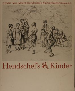 Aus Albert Hendschel's Skizzenbuechern. HENDSCHEL'S KINDER.