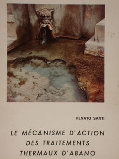 LE MECANISME D'ACTION DES TRAITEMENTS THERMEAUX D'ABANO.