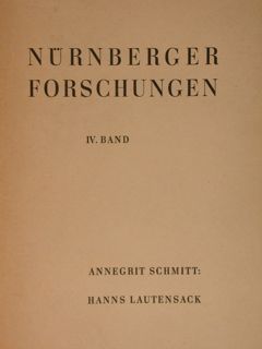 Nurnberger Forschungen IV Band. Hans Lutensack.