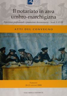 Il notariato in area umbro - marchigiana. Esperienze professionali e …