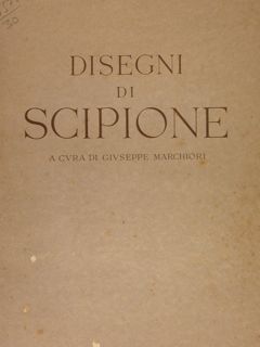 DISEGNI DI SCIPIONE.