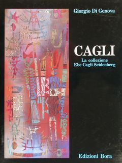 CAGLI. La collezione Ebe Cagli Seidenberg.