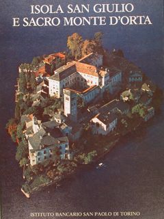 ISOLA SAN GIULIO E SACRO MONTE D'ORTA.