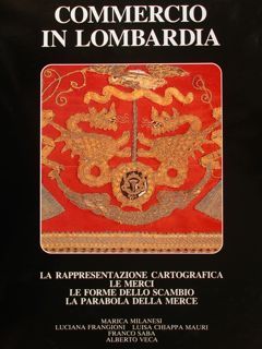 COMMERCIO IN LOMBARDIA. Vol. I/II.