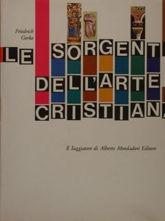 LE SORGENTI DELL'ARTE CRISTIANA.