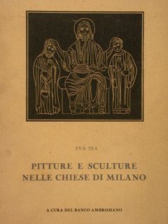 PITTURE E SCULTURE NELLE CHIESE DI MILANO.