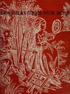 LES GRAVURES SUR BOIS.
