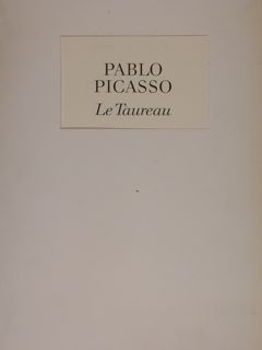 PABLO PICASSO. Le Taureau. 11 Lithographien entstanden zwischen dem 5. …