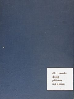 DIZIONARIO della pittura moderna.